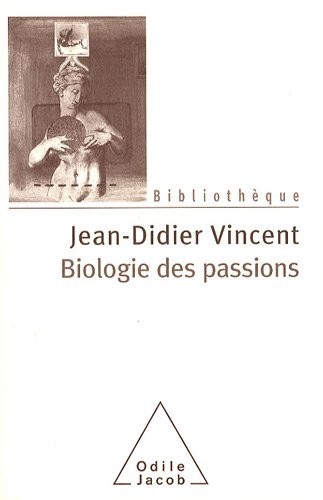 Biologie des passions
