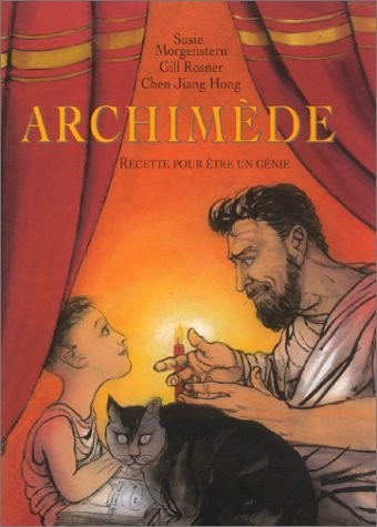 Archimède : Recette pour être un génie