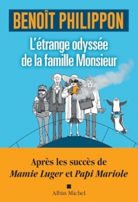 L'Etrange odyssée de la famille Monsieur
