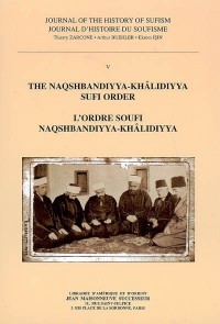 Journal Histoire du Soufisme 5 - Naqshbandiyya-Khalidiyya Sufi Order