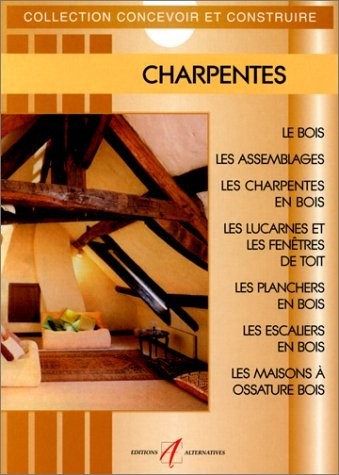 Charpentes, nouvelle édition