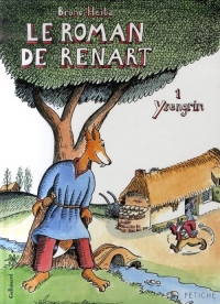 Le Roman de Renart (Tome 1-Ysengrin)