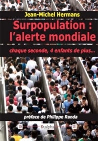 Surpopulation : l Alerte Mondiale