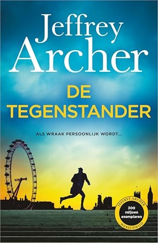 De tegenstander: Als wraak persoonlijk wordt... (William Warwick Book 7) (Dutch Edition)
