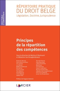 Principes généraux de répartition des compétences - Entre Etat, Communautés et Régions