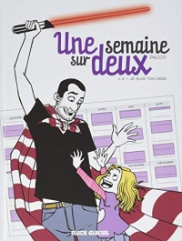 Pack en 2 volumes : Une semaine sur deux ; La femme parfaite est connasse