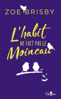 L'habit ne fait pas le moineau