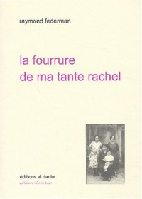 La fourrure de ma tante Rachel