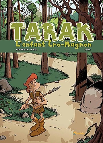 Tarak l'enfant cro magnon