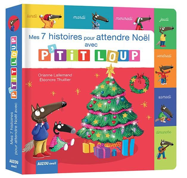 P'Tit Loup - Mes 7 Histoires de Noël