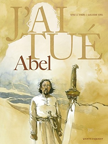 J'ai tué - Abel