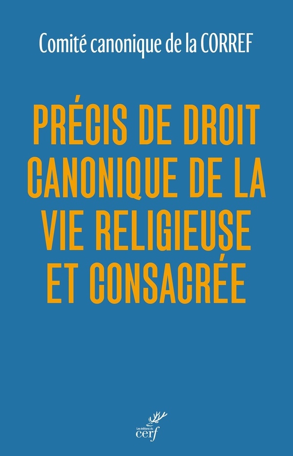 Précis de droit canonique de la vie religieuse et consacrée