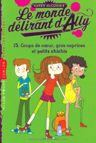 Le Monde d'Ally T.13 NE
