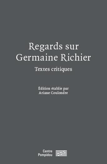 Regards sur germaine richier - textes critiques