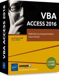 VBA Access 2016 - Coffret de 2 livres : Maîtrisez la programmation sous Access