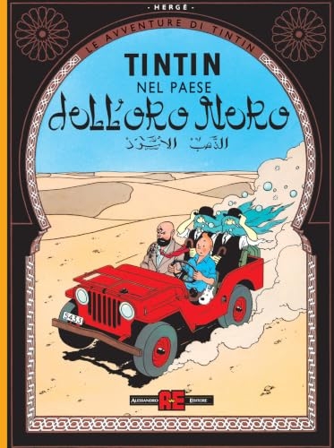 Le avventure di Tintin. Tintin nel paese dell'oro nero