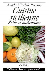 Cuisine sicilienne saine et authentique