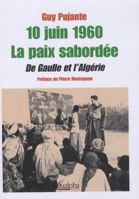 10 juin 1960 la paix sabordée