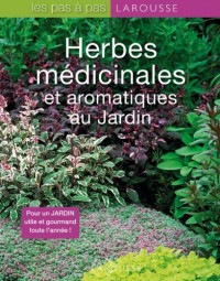 Herbes médicinales et aromatiques du jardin