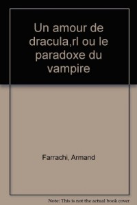 Un amour de dracula ou le paradoxe du vampire