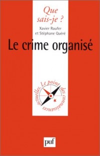 LE CRIME ORGANISE. 1ère édition janiver 2000