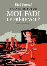 Moi, Fadi, le frère volé - Tome 01 (1986-1993)