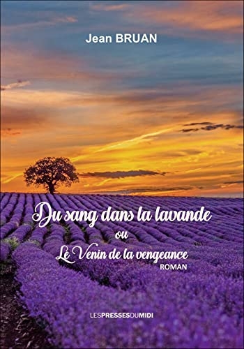 Du sang dans la lavande