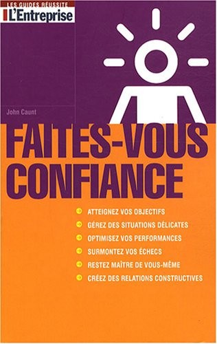 FAITES-VOUS CONFIANCE NE