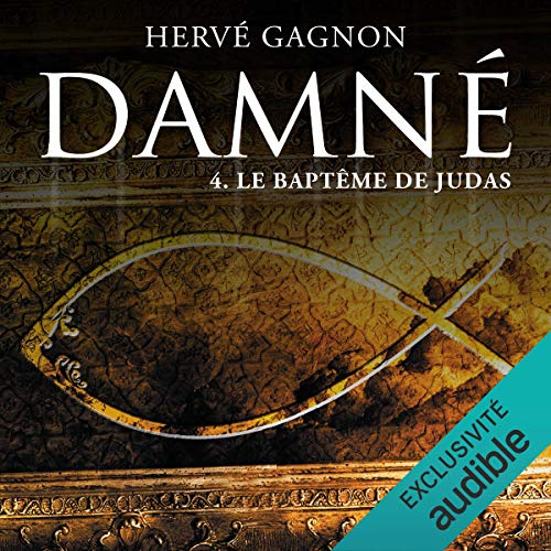 Le baptême de Judas: Damné 4