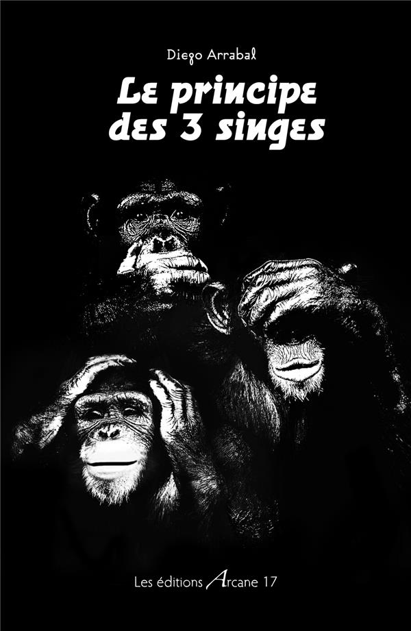 Le Principe des 3 Singes