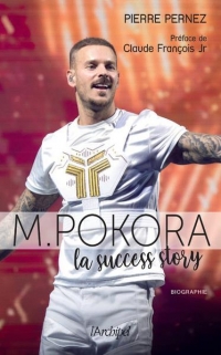 M. Pokora, la success story