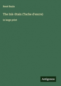 The Ink-Stain (Tache d'encre): in large print