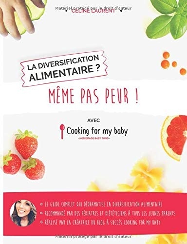 La diversification alimentaire ? Même pas peur ! [9781790648160]
