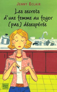 SECRETS UNE FEMME AU FOYER PAS