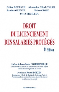 Droit du Licenciement des Salariés Proteges, 6e ed.