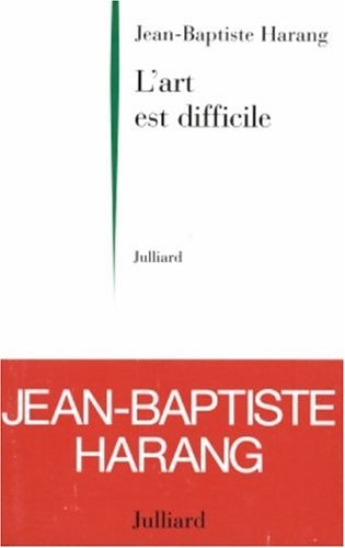 L'Art est difficile