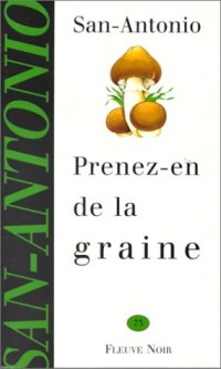 Prenez-en de la graine