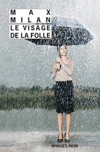 Le visage de la folle