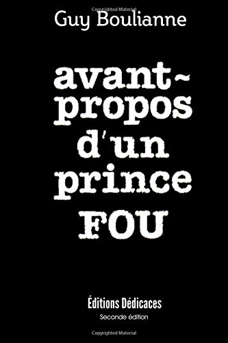 Avant-propos d'un prince fou
