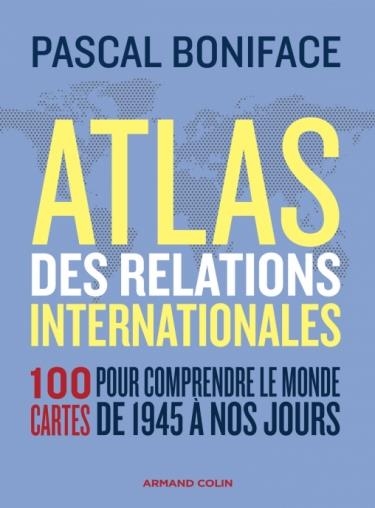 Atlas des relations internationales