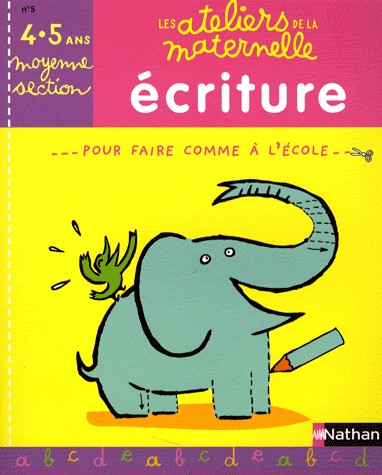 ATELIERS MATERNELLE ECRITUR MS