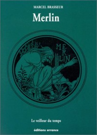 Merlin : Le Veilleur du temps