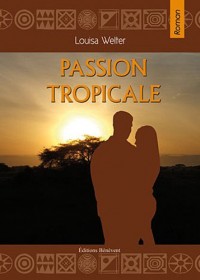 Passion tropicale
