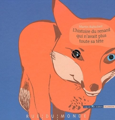 L'histoire du renard qui n'avait plus toute sa tête