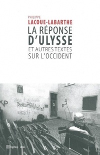 La réponse d'Ulysse : Et autres textes sur l'Occident