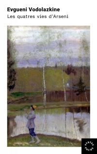 Les Quatre Vies d'Arseni