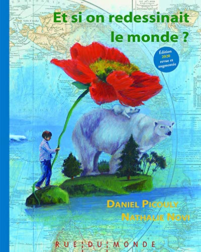 Et si on redessinait le monde ?