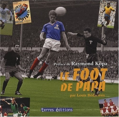 Foot de Papa (le)