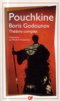 La bibliothèque idéale des 50 ans GF, Tome 9 : Boris Godounov : Théâtre complet