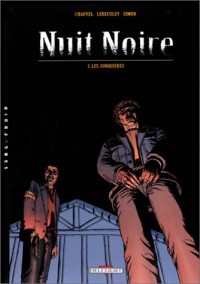 Nuit noire, tome 3 : Les Jonquières